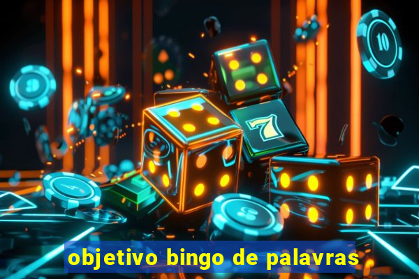 objetivo bingo de palavras