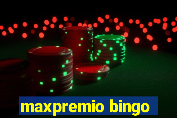 maxpremio bingo