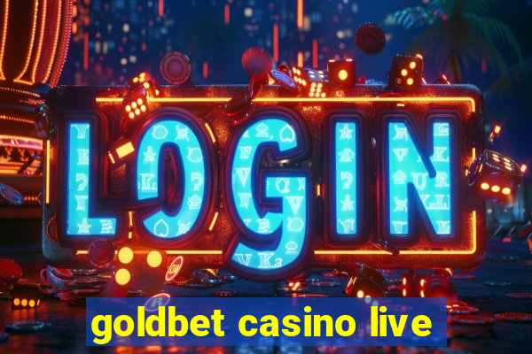 goldbet casino live