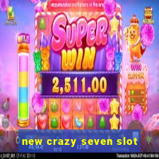 new crazy seven slot