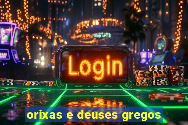 orixas e deuses gregos