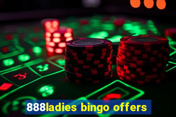 888ladies bingo offers