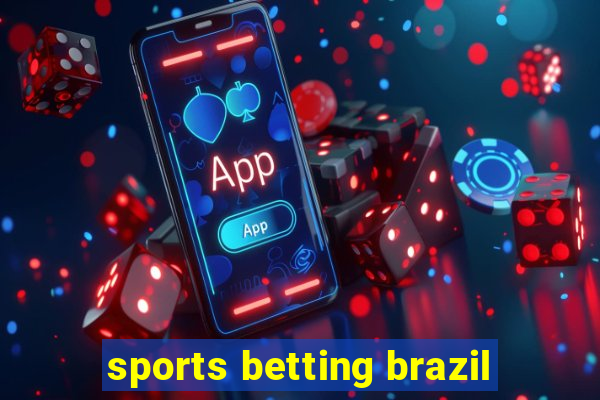 sports betting brazil