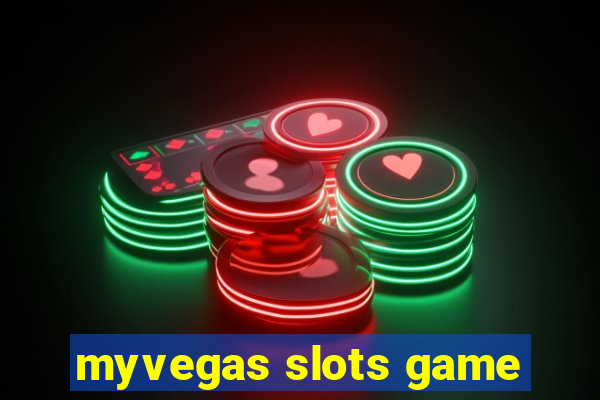 myvegas slots game