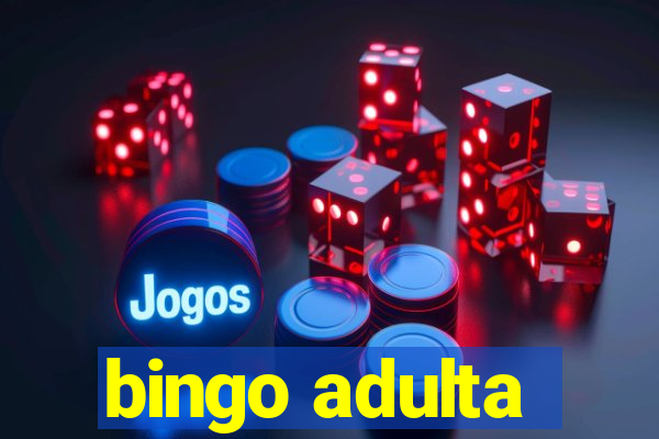 bingo adulta