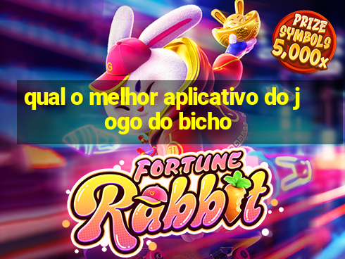 qual o melhor aplicativo do jogo do bicho