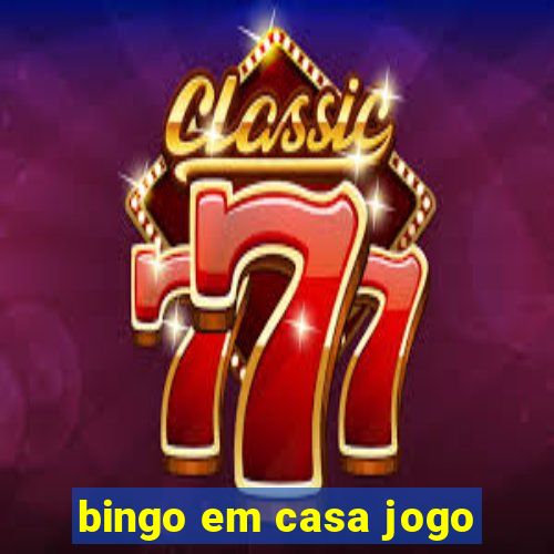 bingo em casa jogo