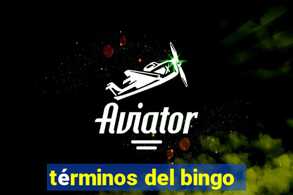 términos del bingo