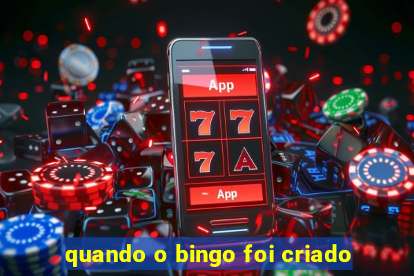 quando o bingo foi criado