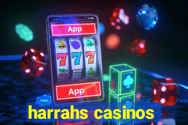 harrahs casinos