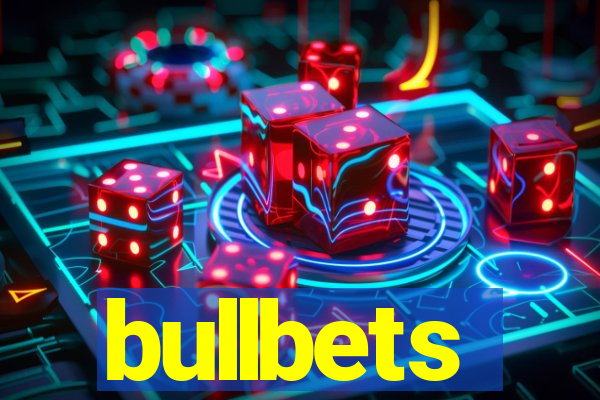 bullbets