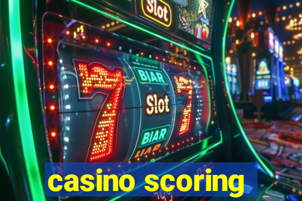 casino scoring