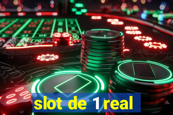 slot de 1 real