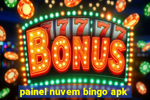 painel nuvem bingo apk