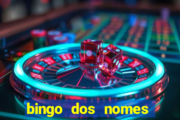 bingo dos nomes educa??o infantil