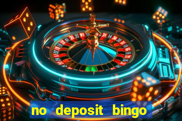 no deposit bingo sites uk