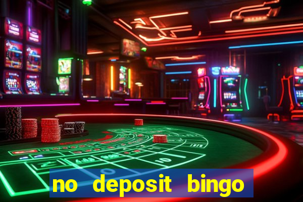 no deposit bingo sites uk