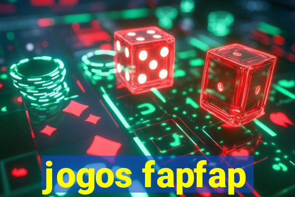 jogos fapfap