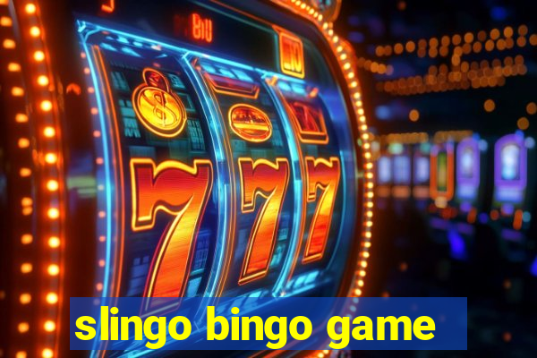 slingo bingo game