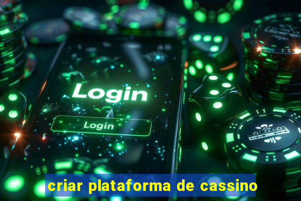 criar plataforma de cassino