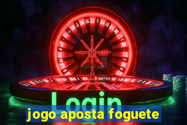 jogo aposta foguete