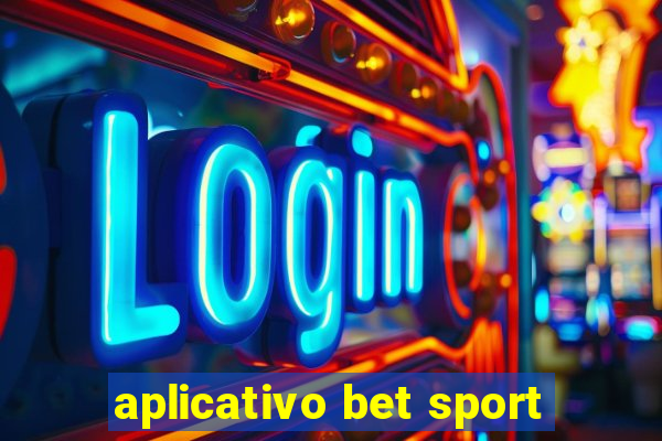 aplicativo bet sport