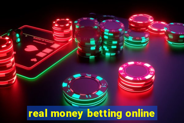 real money betting online