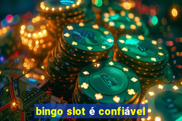 bingo slot é confiável