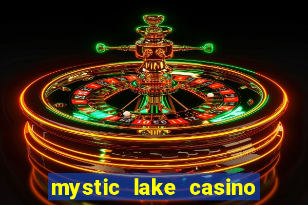 mystic lake casino in minnesota