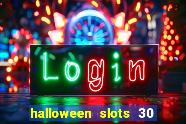 halloween slots 30 linhas saga