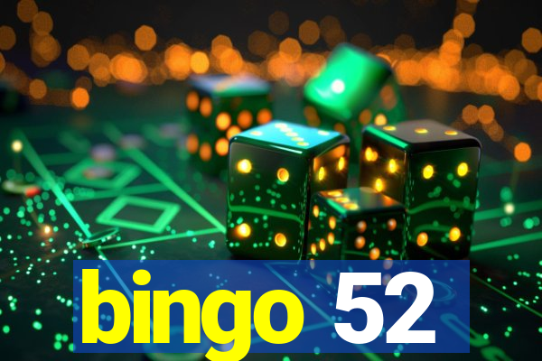 bingo 52