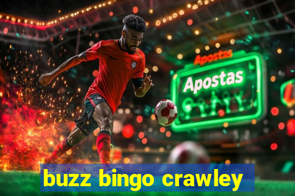 buzz bingo crawley