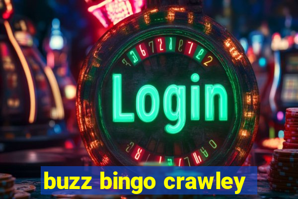 buzz bingo crawley