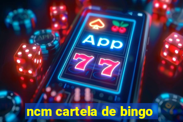 ncm cartela de bingo