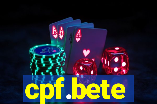 cpf.bete