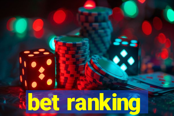 bet ranking