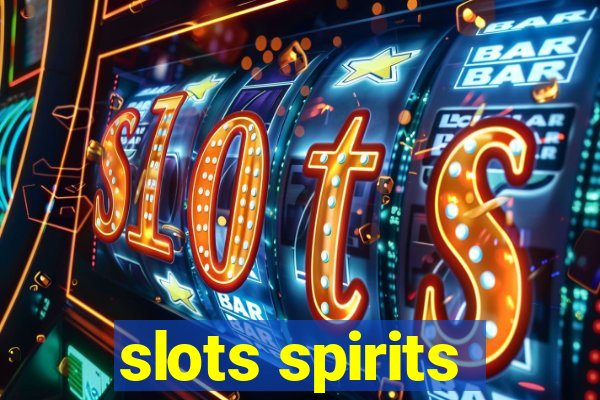 slots spirits