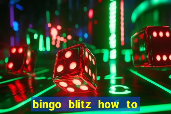 bingo blitz how to level up fast