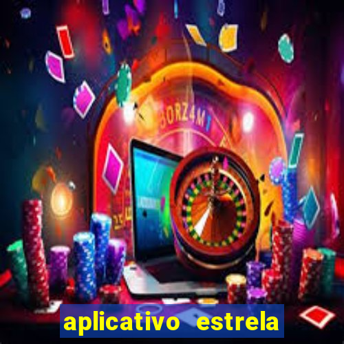 aplicativo estrela bet apk