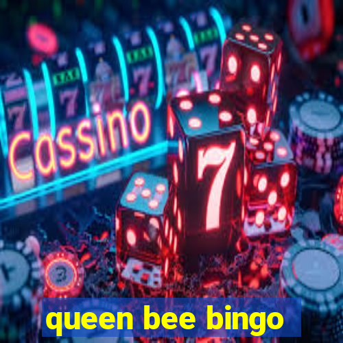 queen bee bingo