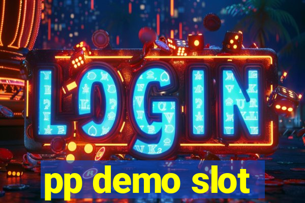 pp demo slot