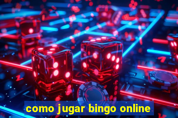 como jugar bingo online