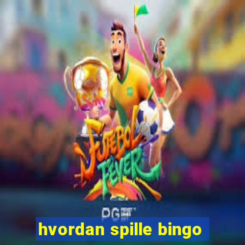 hvordan spille bingo