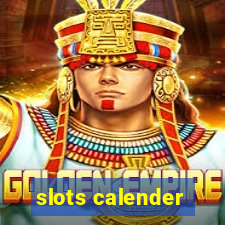 slots calender