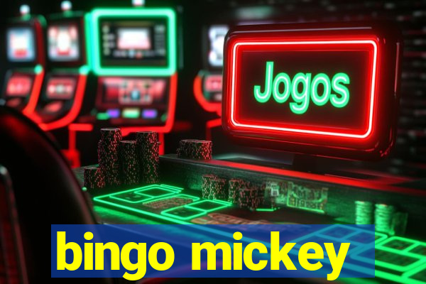 bingo mickey