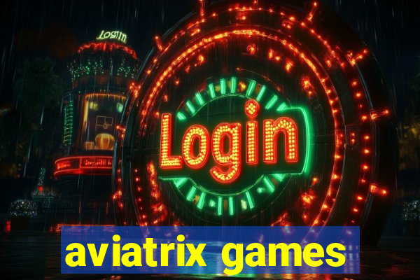 aviatrix games