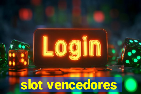 slot vencedores