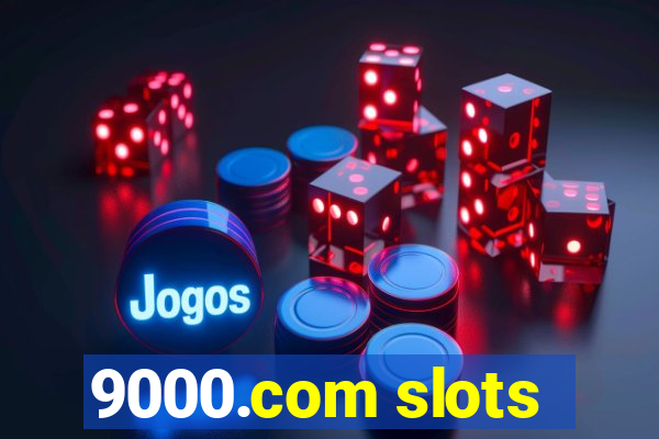 9000.com slots