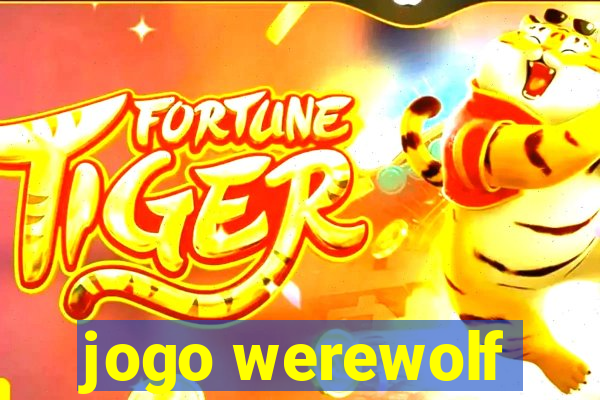 jogo werewolf