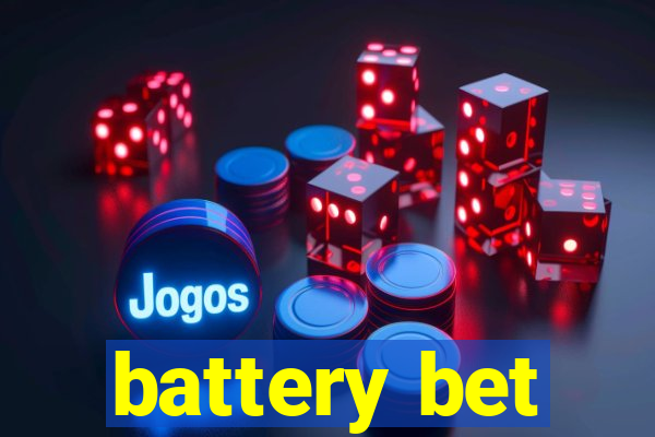 battery bet